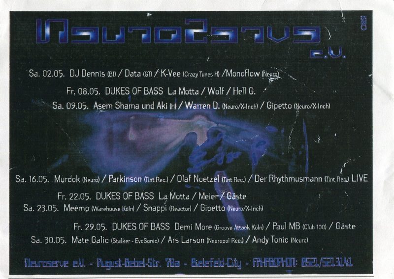 NeuroServe e.V. · Mai 1998 · DJ Dennis (BI) · Data (GT) · K-Vee · Monoflow · Dukes of Bass · La Motta · Wolf · Hell G · Asem Shama und Aki · Warren D. · Gipetto · Murdok · Parkinson · Olaf Noetzel · Der Rhythmusmann (live) · Meemo (Warehouse Köln) · Snappi · Demi More (Groove Attack Köln) · Paul MB · Mate Galic (Stalker EvoSonic) · Ars Larson (Neuropol) · Andy Tonic
