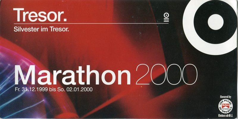 Tresor Berlin · Marathon 2000 · Silvester im Tresor · 31.12.1999 – 02.01.2000