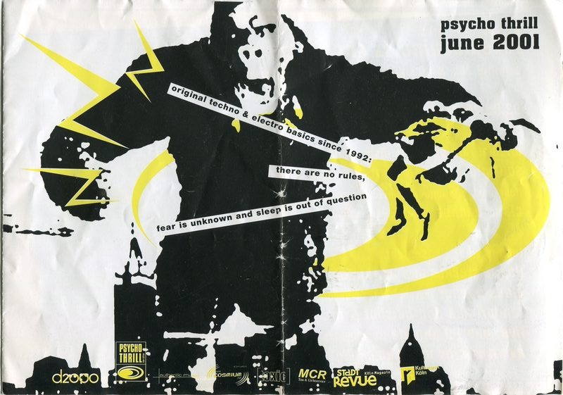 Psycho Thrill Köln · Juni 2001 · Original Techno & Electro Basics since 1992 · There are no rules, fear is unknown and sleep is out of question · Vorderseite