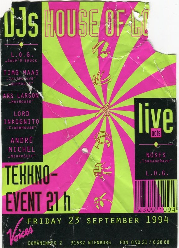 House of Love · Voices Nienburg · 23.09.1994 · L.O.G., Timo Maas, Ars Larson, Lord Inkognito, André Michel