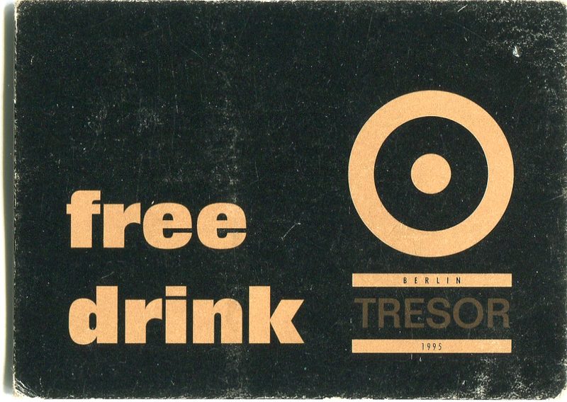 Tresor Berlin · Free-Drink-Bon · Sylvester-Marathon